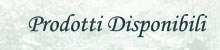 Prodotti Disponibili